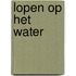 Lopen op het water