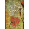 In Gods nabijheid by Truus van der Roest