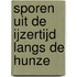 Sporen uit de ijzertijd langs de Hunze