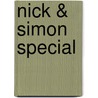 Nick & Simon special door Onbekend