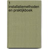 1 Installatiemethoden en Praktijkboek by Vrancken