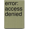 Error: access denied door R.M. Andela