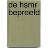 De HSMR beproefd door W.F. van den Bosch