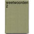 Weetwoorden 2