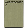 Weetwoorden 2 door Rotthier