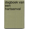 Dagboek van een hartaanval door Fokke B. de Vries