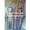 Wil je niet van me weglopen? door Richard Landman