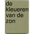 De kleueren van de zon