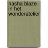 Nasha Blaze in het wonderatelier door Antonio Casanova