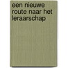 Een nieuwe route naar het leraarschap by N. Vergunst