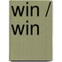 Win / win