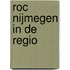 ROC Nijmegen in de regio