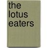 The Lotus Eaters door Marianne Macdonald