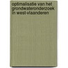 Optimalisatie van het grondwateronderzoek in West-Vlaanderen door Onbekend