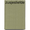 Zusjesliefde door Lia Peters