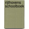 Rijthovens Schoolboek door Jos van den Putte