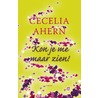 Kon je me maar zien door Cecilia Ahern
