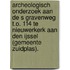 Archeologisch onderzoek aan de s Gravenweg t.o. 114 te Nieuwerkerk aan den IJssel (gemeente Zuidplas).