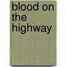 Blood on the highway door Barak Epstein