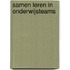 Samen leren in Onderwijsteams