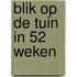 Blik op de Tuin in 52 weken