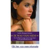 ik was van hem
