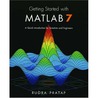 Getting Started With MATLAB 7 door Rudra Pratap