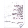 Airplane Flight Dynamics and Automatic Flight Controls by Jan Roskam