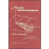 Missile Aerodynamics door Jack N. Nielsen