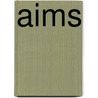 Aims door James W. Felt