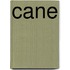 Cane