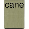 Cane by John McBrewster