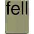Fell