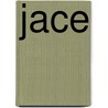 Jace by Sarah McCarty