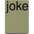 Joke