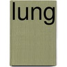 Lung door Frederic P. Miller