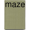 Maze by John McBrewster