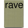 Rave by Frederic P. Miller
