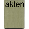 Akten by Cornelia Vismann