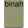 Binah by Joseph Dan