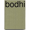 Bodhi by John McBrewster