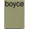 Boyce door James K. Boyce