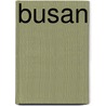 Busan by John McBrewster