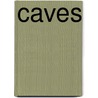 Caves by Margaret MacDonald