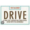 Drive by Tim Falconer