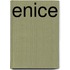 Enice