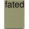 Fated by Sarah Alderson