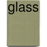 Glass by Sam Savage