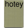 Hotey door Josephine Bailey