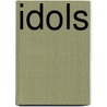 Idols door Jonathan Black